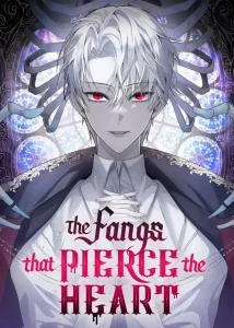 The Fangs That Pierce the Heart